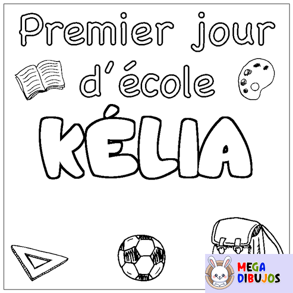 Coloraci&oacute;n del nombre K&Eacute;LIA - decorado primer d&iacute;a de escuela