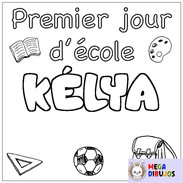 Coloraci&oacute;n del nombre K&Eacute;LYA - decorado primer d&iacute;a de escuela