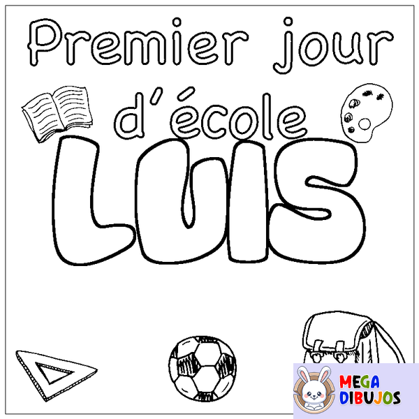 Coloraci&oacute;n del nombre LUIS - decorado primer d&iacute;a de escuela