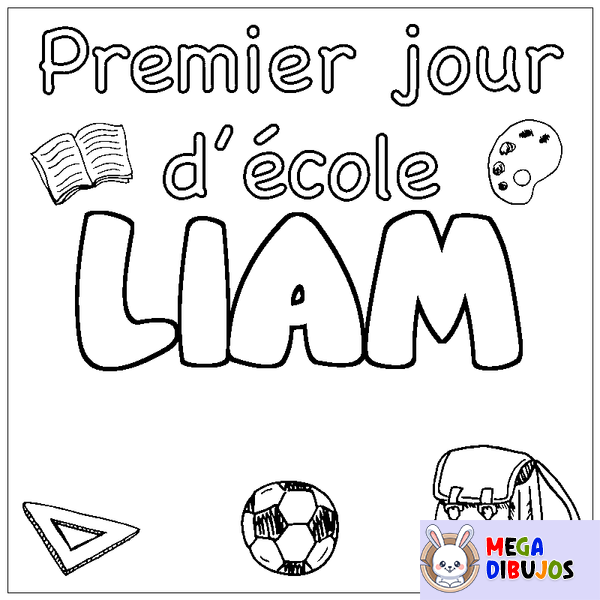 Coloraci&oacute;n del nombre LIAM - decorado primer d&iacute;a de escuela