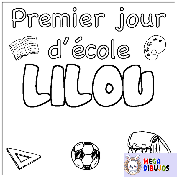 Coloraci&oacute;n del nombre LILOU - decorado primer d&iacute;a de escuela