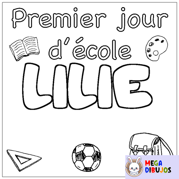 Coloraci&oacute;n del nombre LILIE - decorado primer d&iacute;a de escuela