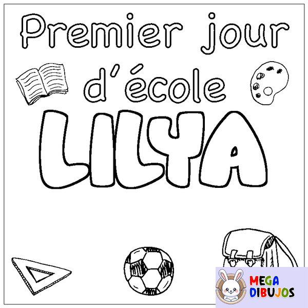 Coloraci&oacute;n del nombre LILYA - decorado primer d&iacute;a de escuela