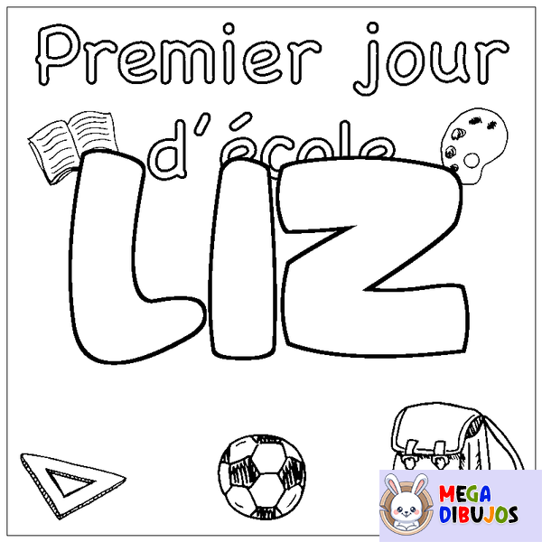 Coloraci&oacute;n del nombre LIZ - decorado primer d&iacute;a de escuela