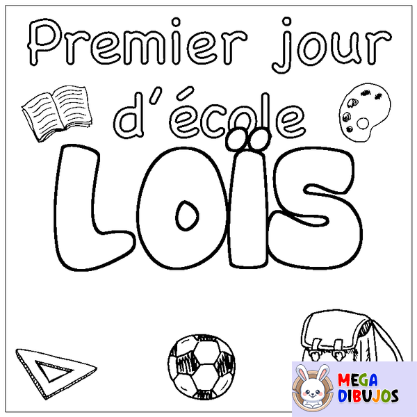 Coloraci&oacute;n del nombre LO&Iuml;S - decorado primer d&iacute;a de escuela