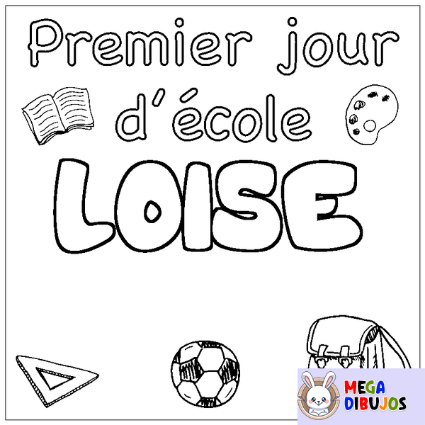 Coloraci&oacute;n del nombre LOISE - decorado primer d&iacute;a de escuela
