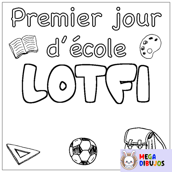 Coloraci&oacute;n del nombre LOTFI - decorado primer d&iacute;a de escuela