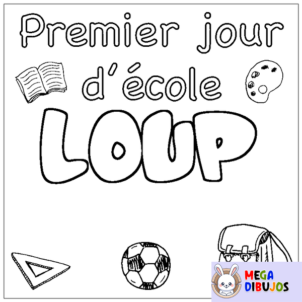 Coloraci&oacute;n del nombre LOUP - decorado primer d&iacute;a de escuela