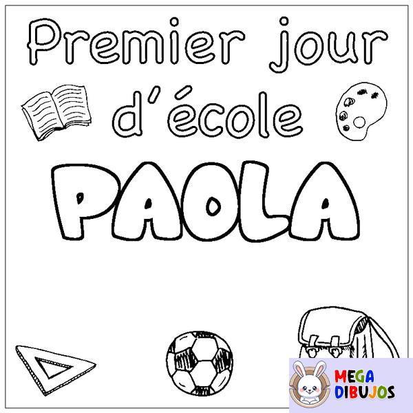 Coloraci&oacute;n del nombre PAOLA - decorado primer d&iacute;a de escuela