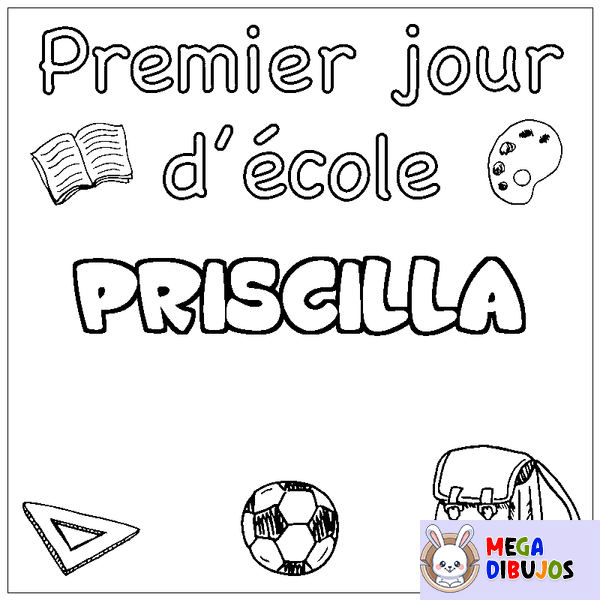 Coloraci&oacute;n del nombre PRISCILLA - decorado primer d&iacute;a de escuela