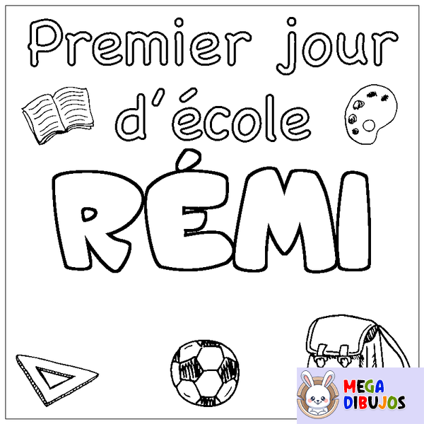 Coloraci&oacute;n del nombre R&Eacute;MI - decorado primer d&iacute;a de escuela
