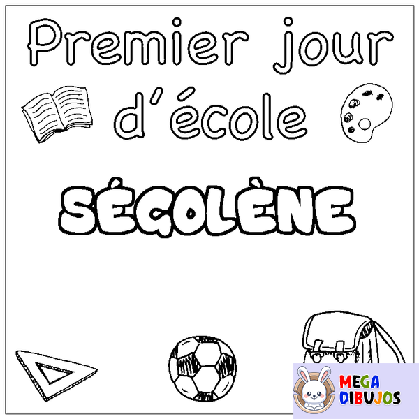 Coloraci&oacute;n del nombre S&Eacute;GOL&Egrave;NE - decorado primer d&iacute;a de escuela