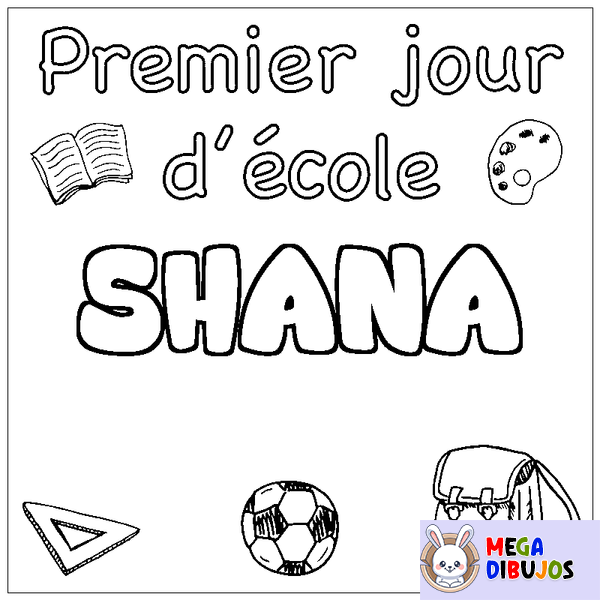 Coloraci&oacute;n del nombre SHANA - decorado primer d&iacute;a de escuela