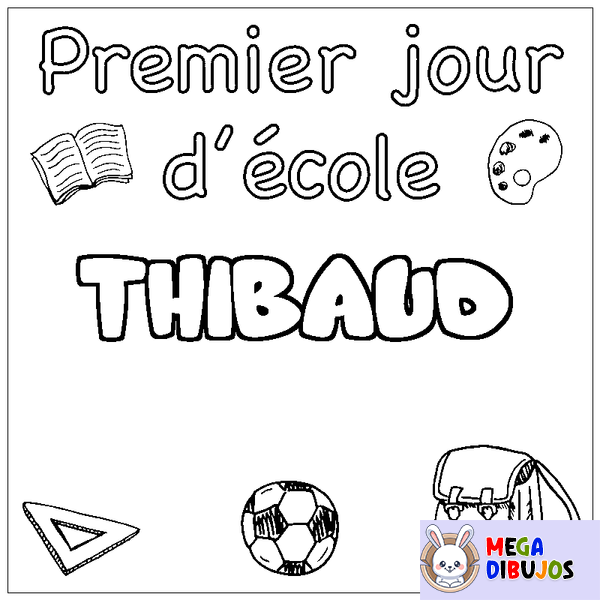 Coloraci&oacute;n del nombre THIBAUD - decorado primer d&iacute;a de escuela