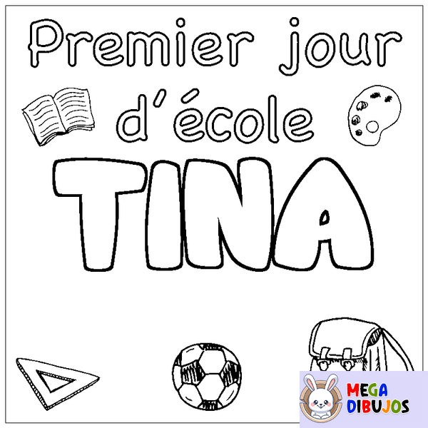 Coloraci&oacute;n del nombre TINA - decorado primer d&iacute;a de escuela