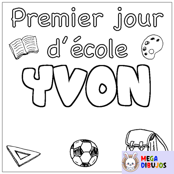 Coloraci&oacute;n del nombre YVON - decorado primer d&iacute;a de escuela