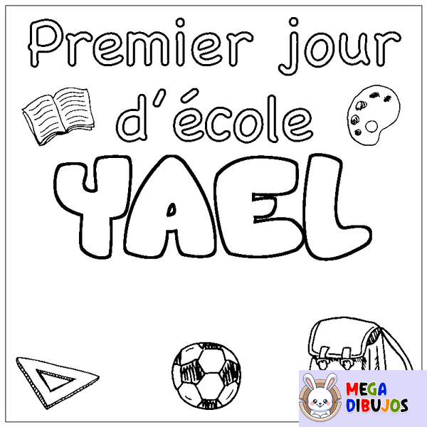 Coloraci&oacute;n del nombre YAEL - decorado primer d&iacute;a de escuela