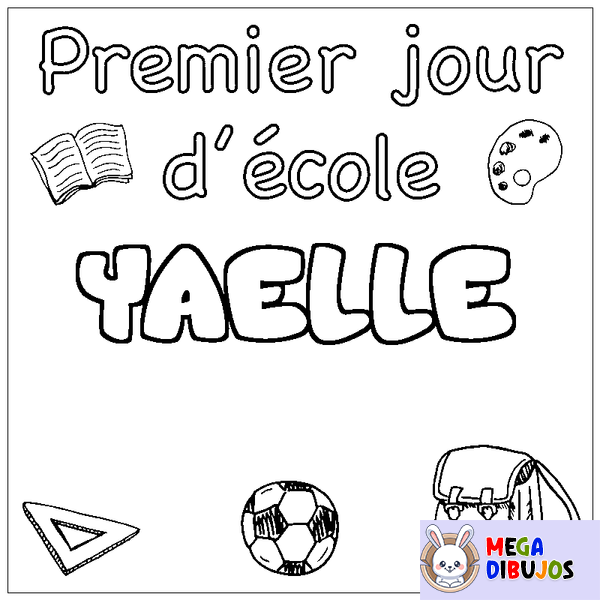 Coloraci&oacute;n del nombre YAELLE - decorado primer d&iacute;a de escuela