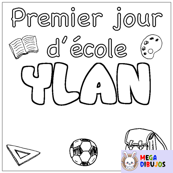 Coloraci&oacute;n del nombre YLAN - decorado primer d&iacute;a de escuela