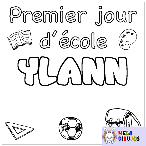 Coloraci&oacute;n del nombre YLANN - decorado primer d&iacute;a de escuela