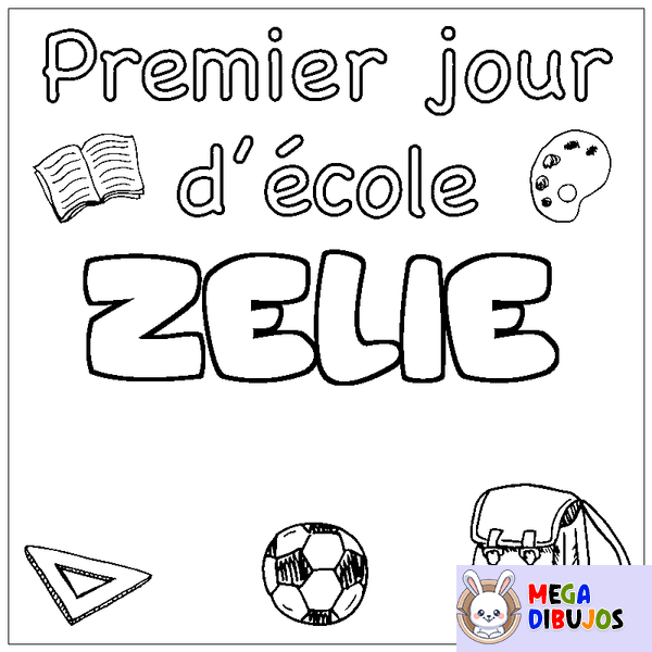 Coloraci&oacute;n del nombre ZELIE - decorado primer d&iacute;a de escuela