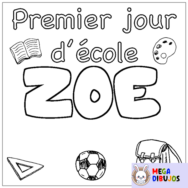 Coloraci&oacute;n del nombre ZOE - decorado primer d&iacute;a de escuela