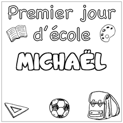 Coloraci&oacute;n del nombre MICHA&Euml;L - decorado primer d&iacute;a de escuela