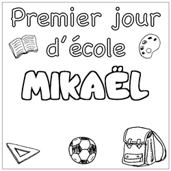 Coloraci&oacute;n del nombre MIKA&Euml;L - decorado primer d&iacute;a de escuela