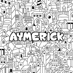 Coloraci&oacute;n del nombre AYMERICK - decorado ciudad