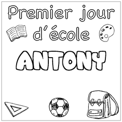 Coloraci&oacute;n del nombre ANTONY - decorado primer d&iacute;a de escuela