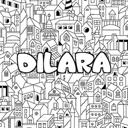 Coloraci&oacute;n del nombre DILARA - decorado ciudad