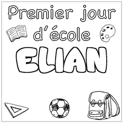 Coloraci&oacute;n del nombre ELIAN - decorado primer d&iacute;a de escuela