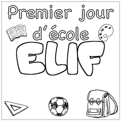Coloraci&oacute;n del nombre ELIF - decorado primer d&iacute;a de escuela