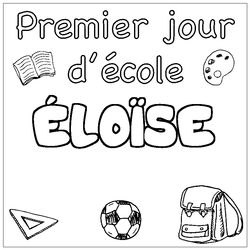 Coloraci&oacute;n del nombre &Eacute;LO&Iuml;SE - decorado primer d&iacute;a de escuela