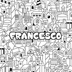 Coloraci&oacute;n del nombre FRANCESCO - decorado ciudad