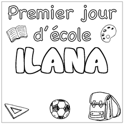 Coloraci&oacute;n del nombre ILANA - decorado primer d&iacute;a de escuela