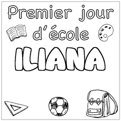 Coloraci&oacute;n del nombre ILIANA - decorado primer d&iacute;a de escuela