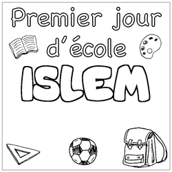 Coloraci&oacute;n del nombre ISLEM - decorado primer d&iacute;a de escuela