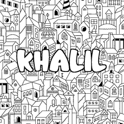 Coloraci&oacute;n del nombre KHALIL - decorado ciudad