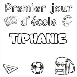 Coloraci&oacute;n del nombre TIPHANIE - decorado primer d&iacute;a de escuela