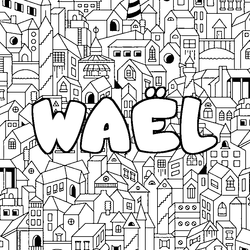Coloraci&oacute;n del nombre WA&Euml;L - decorado ciudad