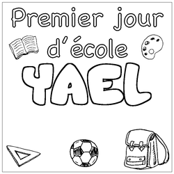 Coloraci&oacute;n del nombre YAEL - decorado primer d&iacute;a de escuela